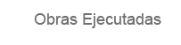 Obras Ejecutadas